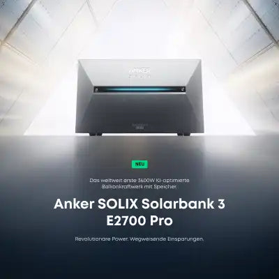 Solarbank Anker Solarbank 3 E2700 Pro - Speicher für Balkonkraftwerk