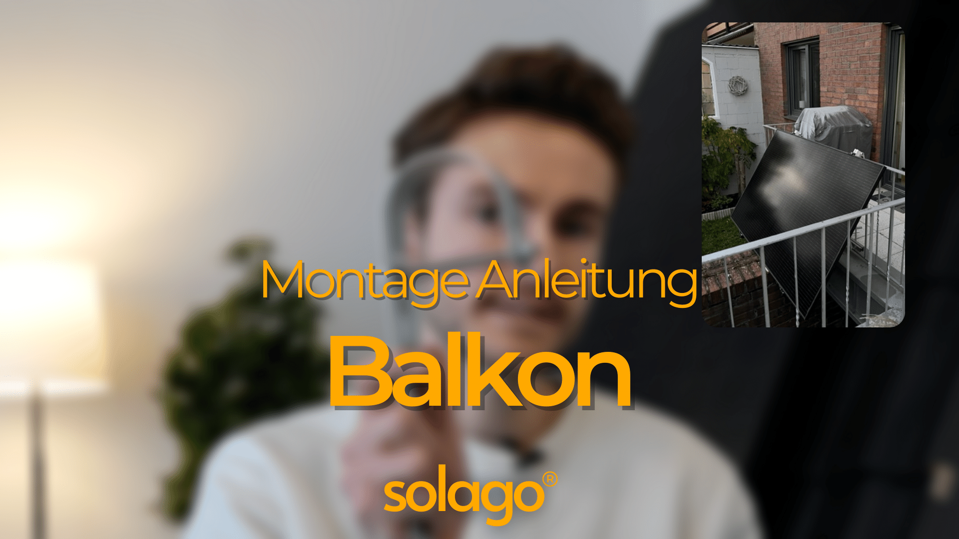 Video laden: Balkonkraftwerk Montage Anleitung Balkon