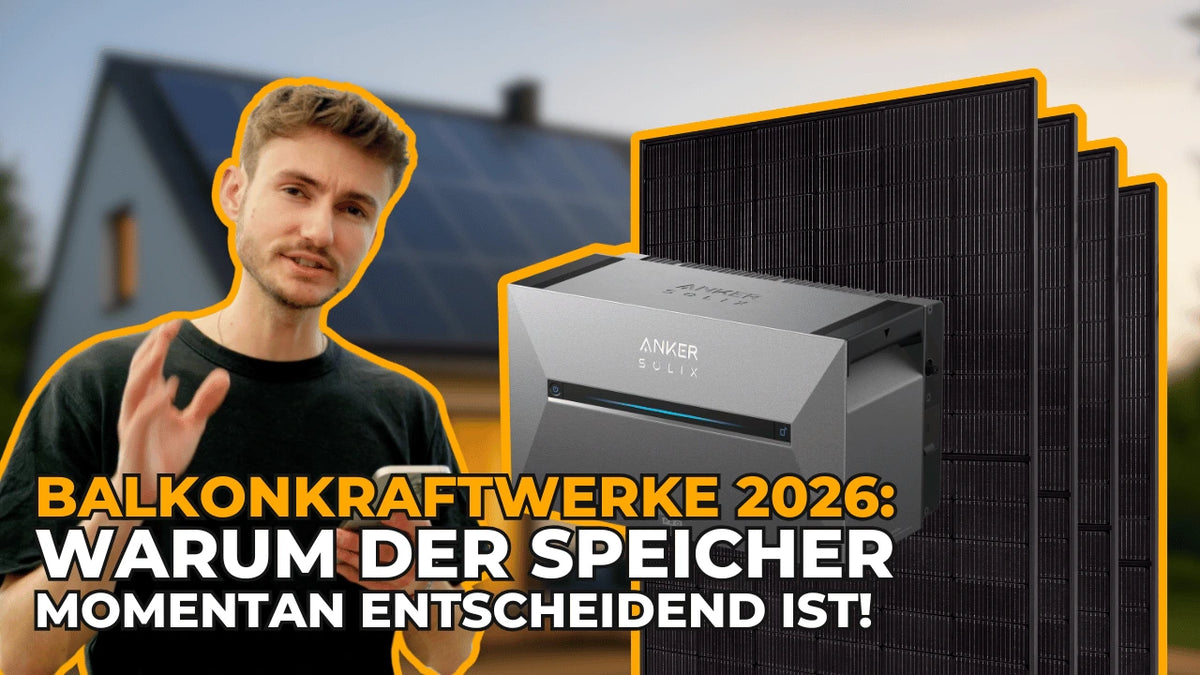 Balkonkraftwerke 2026. Warum der Speicher momentan entscheidend ist! Janik Nolden, Anker SOLIX Speicher und vier Solarmodule.